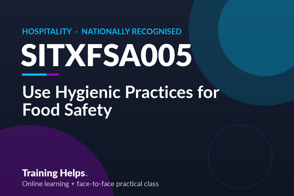 SITXFSA005 Use hygienic practices for food safety